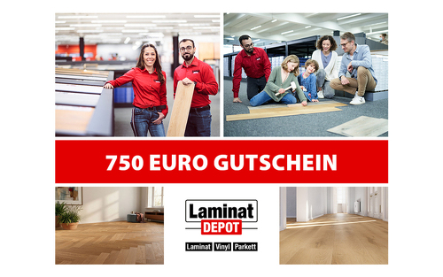 750€ Gutschein für Laminat, Vinyl, Parkett